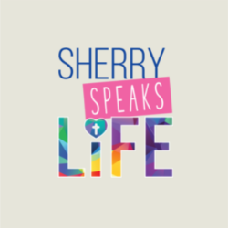 Sherry Speaks Life
